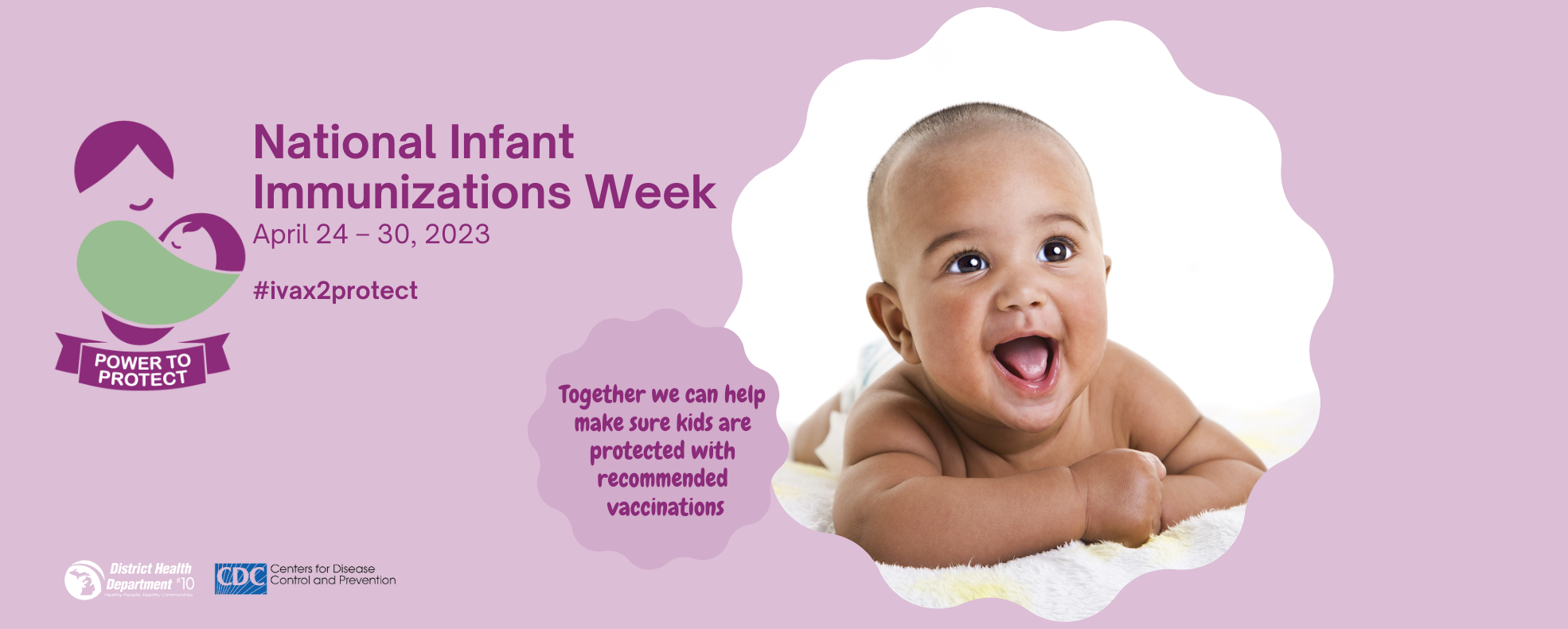 National Infant Immunization Week (April 2430, 2023) District Health