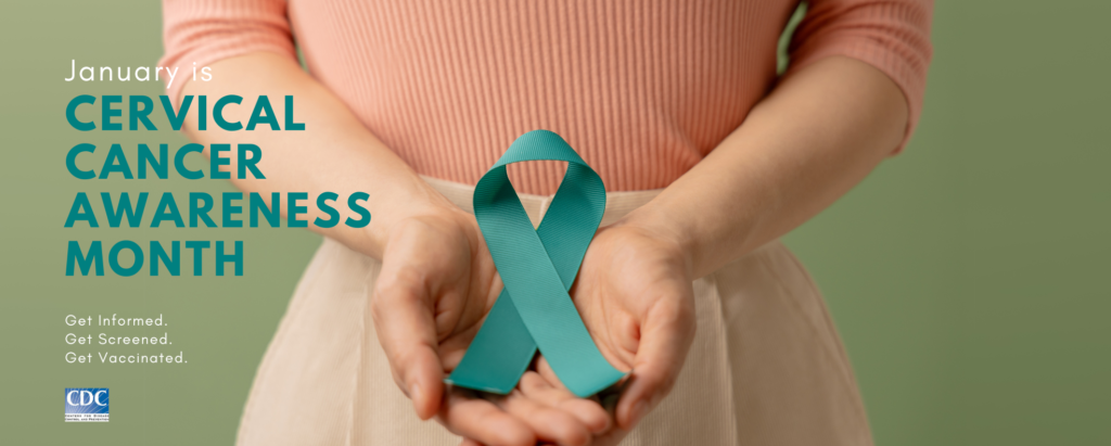 Cervical Cancer Awareness Month January 2024 District Health